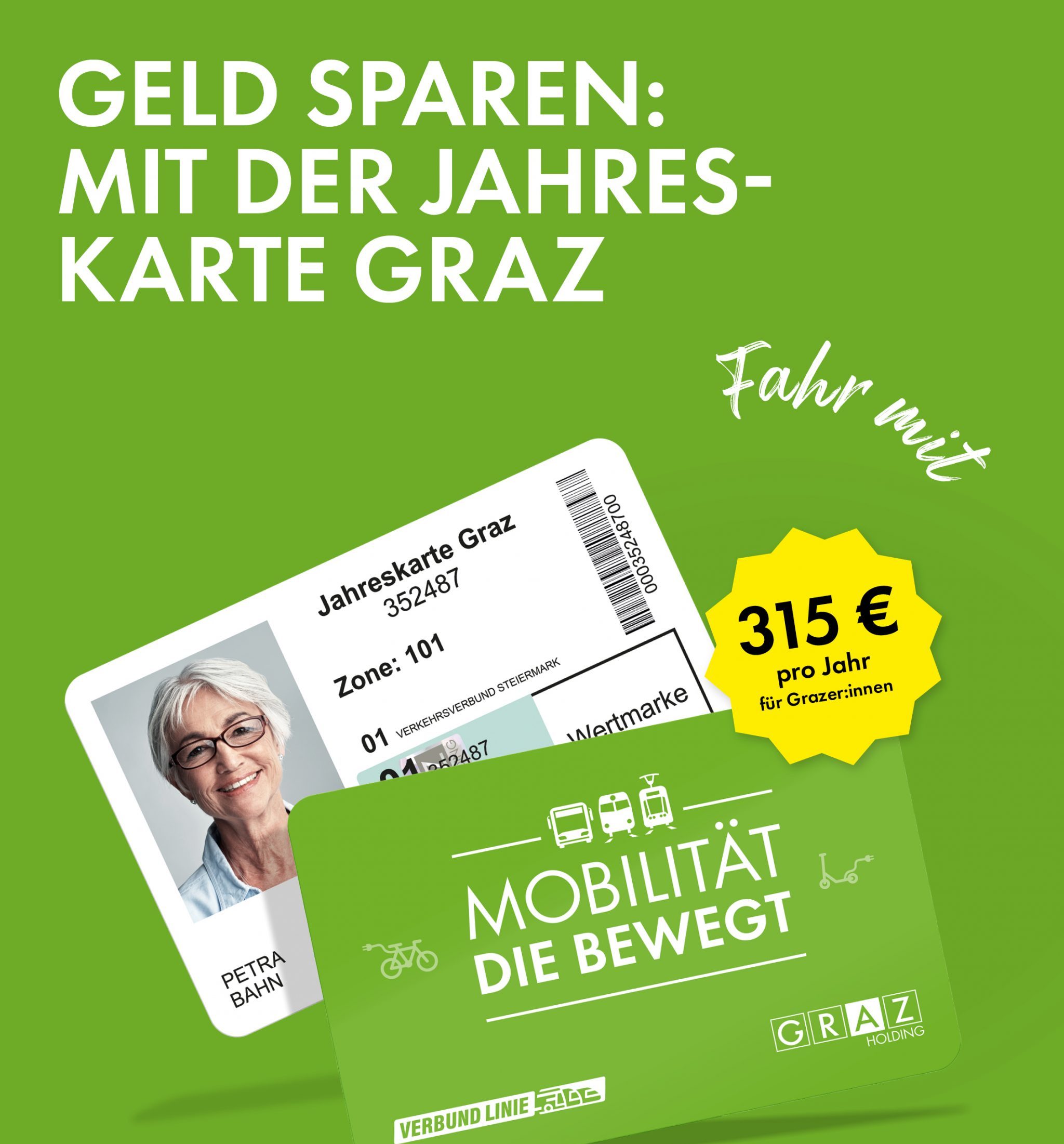 A woman holds a "Jahreskarte Graz" public transit pass for €315 per year, with the tagline "Fahr mit Mobilität die bewegt."