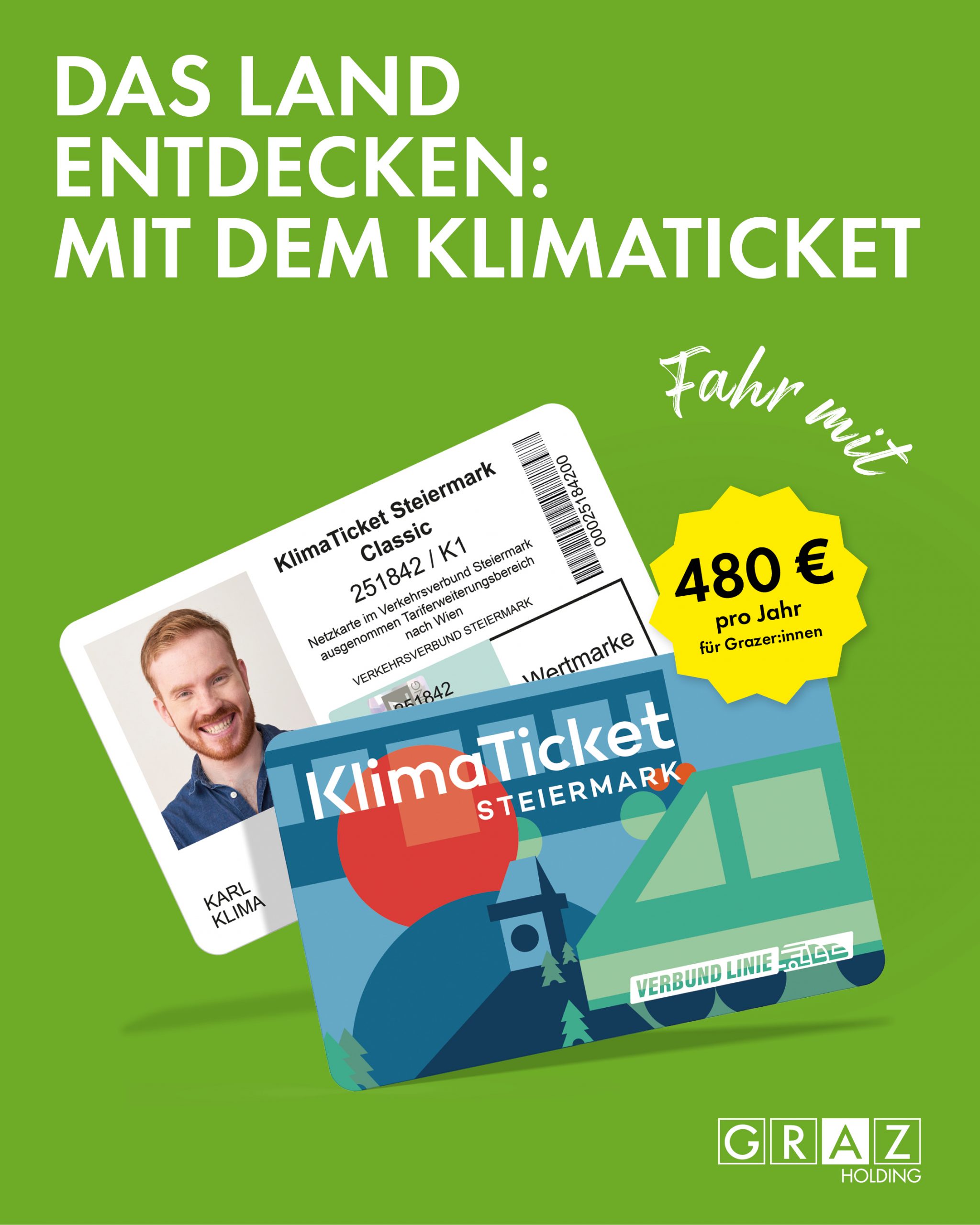 A green advertisement for the KlimaTicket Steiermark Classic for residents of Graz, Austria. The ad features a photo of Karl Klima, a bus, and a price of 480 euros per year.