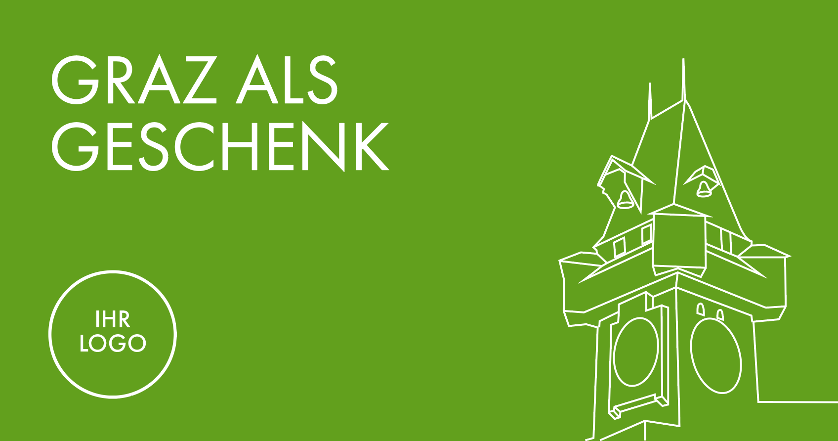 Grünes Design mit "Graz als Geschenk", Uhrturm-Skizze und Platzhalter für ein individuelles Logo.