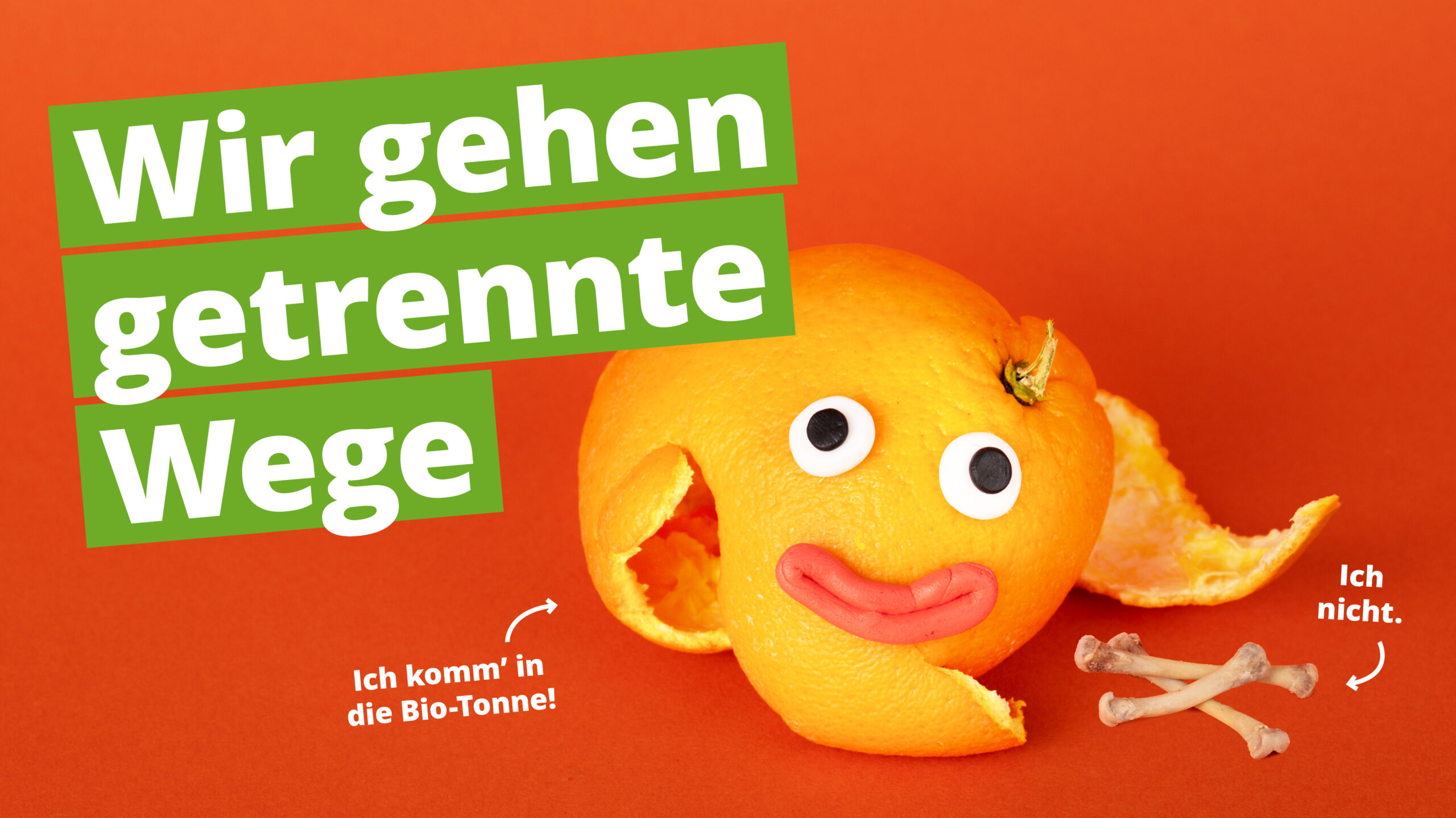 Animierter Orangenrest mit Lippen und Augen und Spruch "Ich komm' in die Biotonne". Daneben Hühnerknochen mit Spruch "Ich nicht".