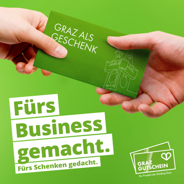 Grünes Bild: "Graz als Geschenk", "Fürs Business gemacht.", Graz Gutschein Produkt der Holding Graz.